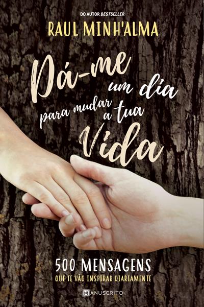 D-me Um Dia Para Mudar A Tua Vida